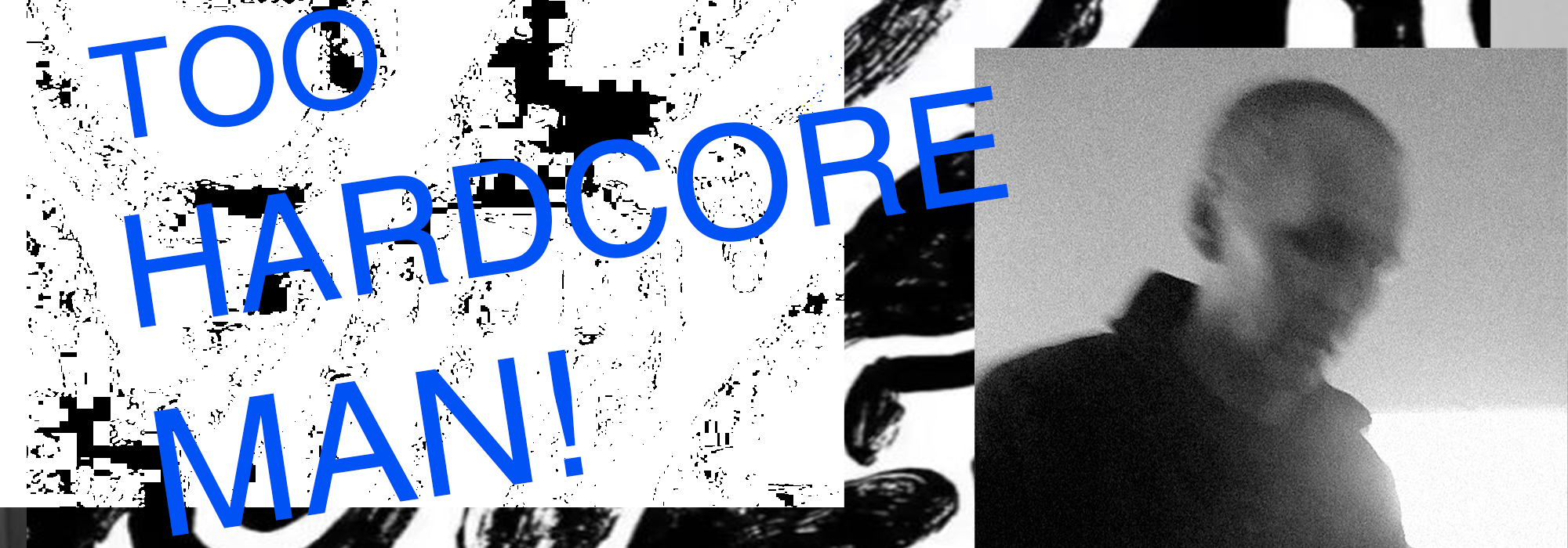 Way too hardcore