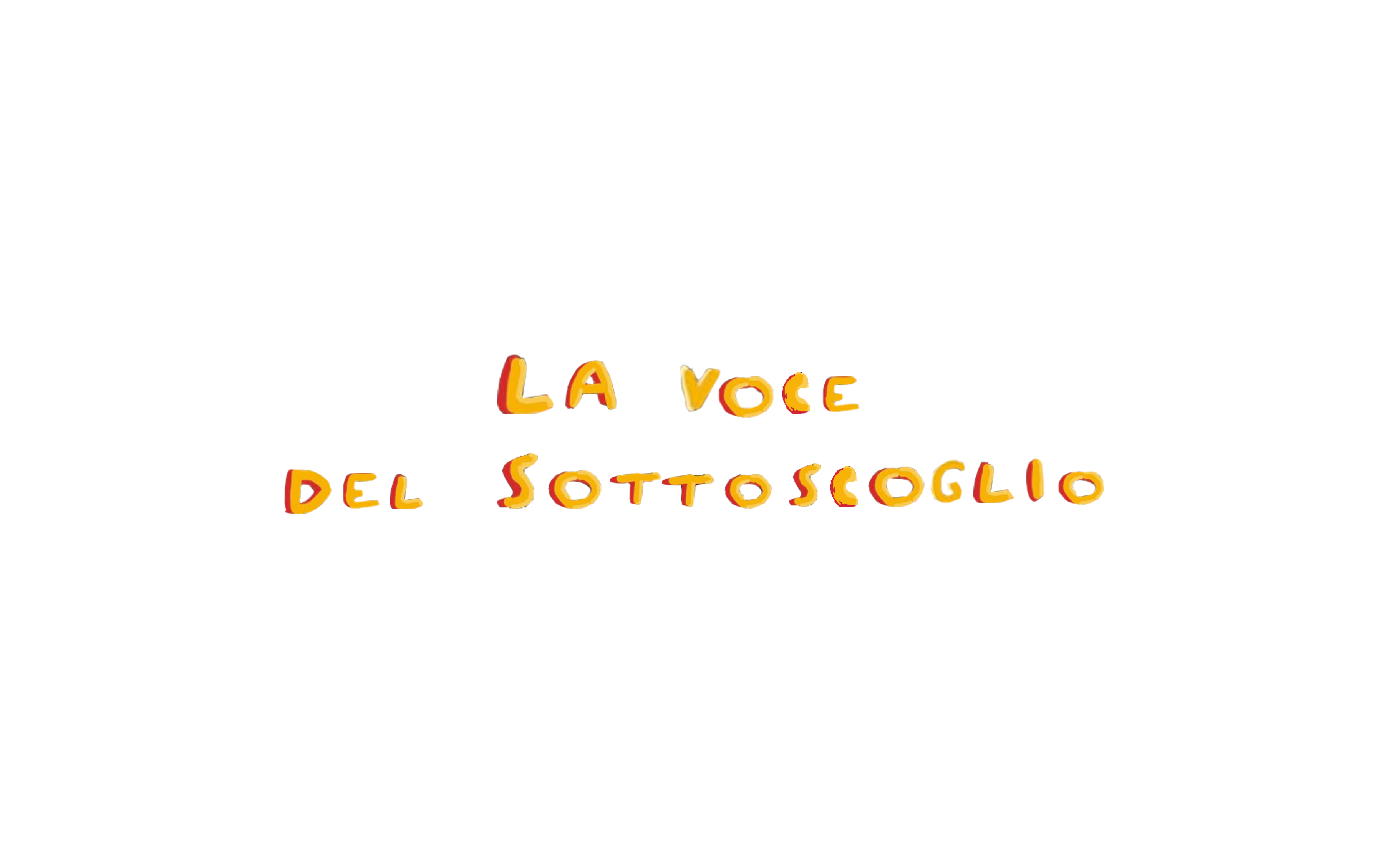 La voce del sotto scoglio