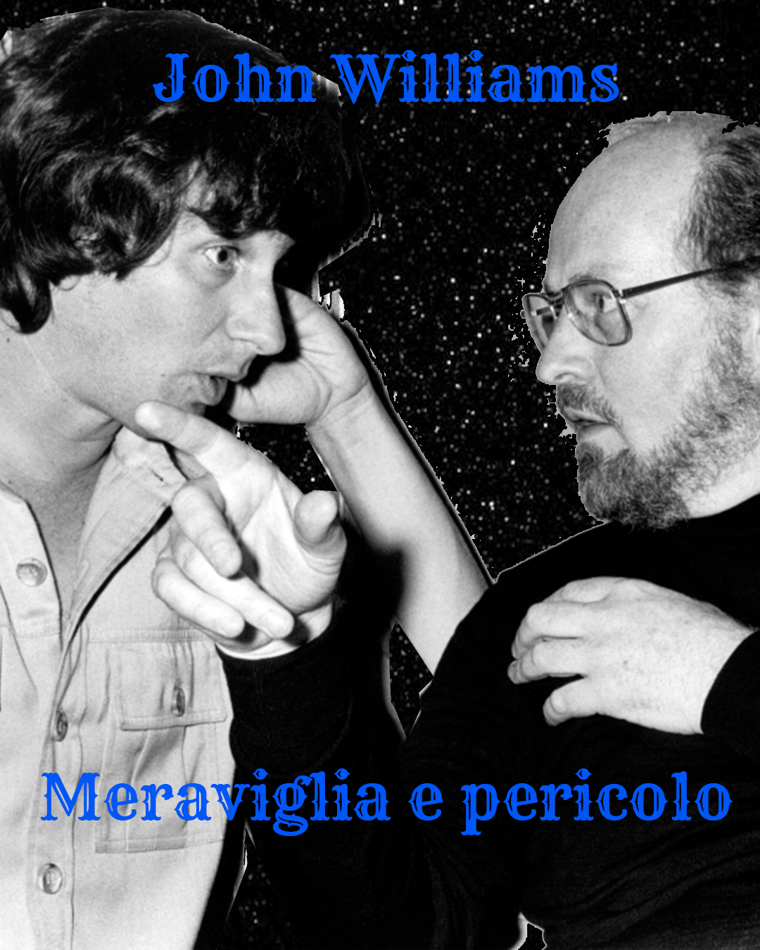 John Williams - Meraviglia e pericolo